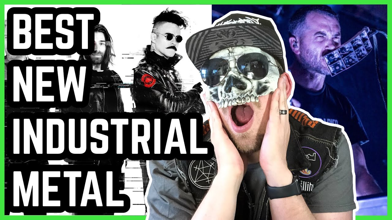 Best New Industrial Metal Bands Metal Trenches Because You Need To 